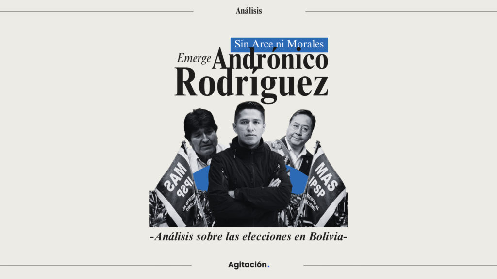 Sin Lucho Arce ni Evo Morales, emerge Andrónico Rodríguez