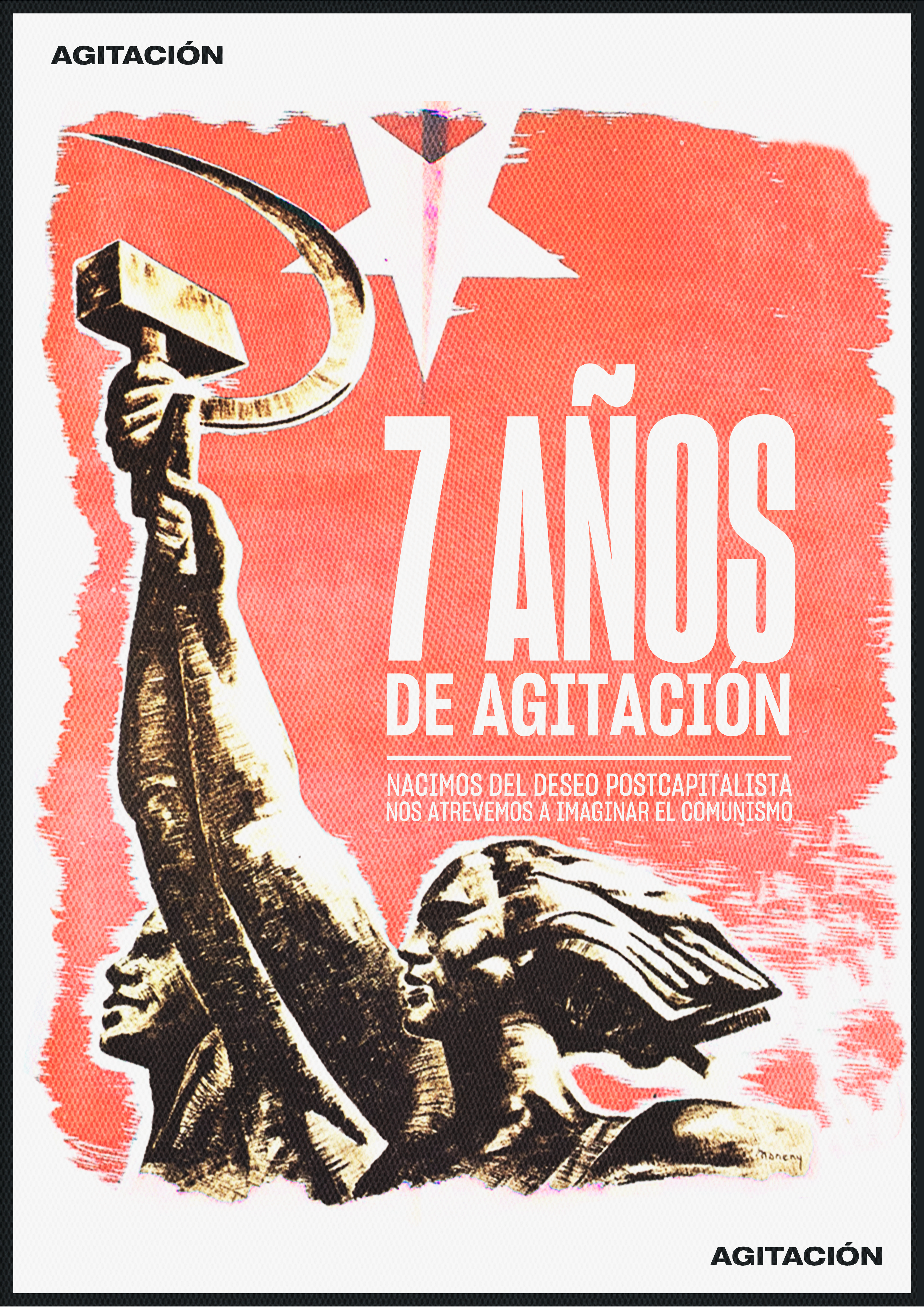 7 Años de Agitación