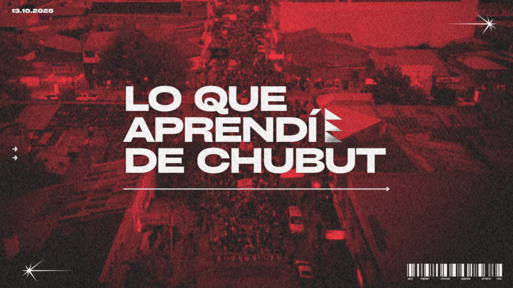 Lo que aprendí de Chubut