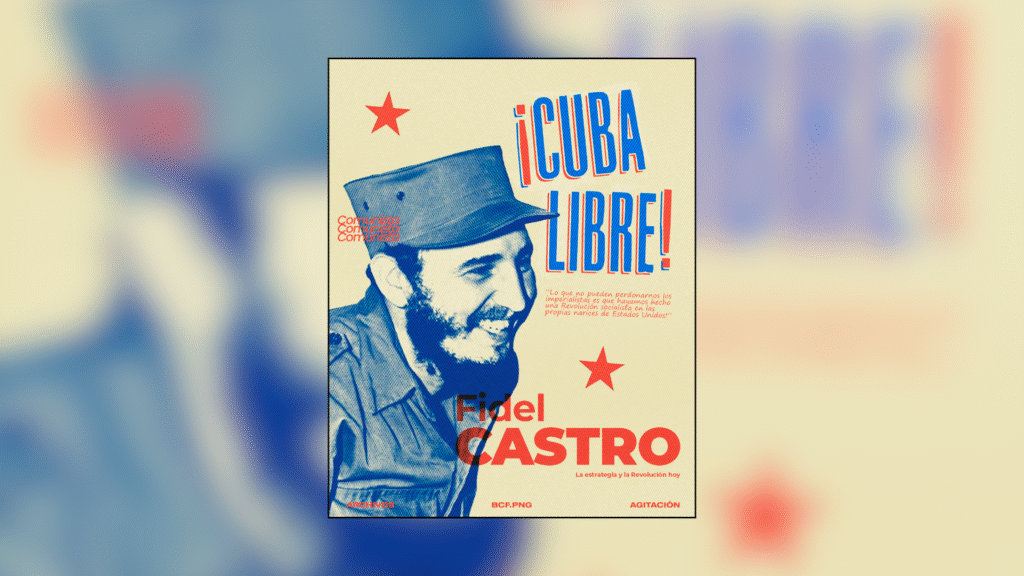 Fidel: la estrategia y la Revolución hoy