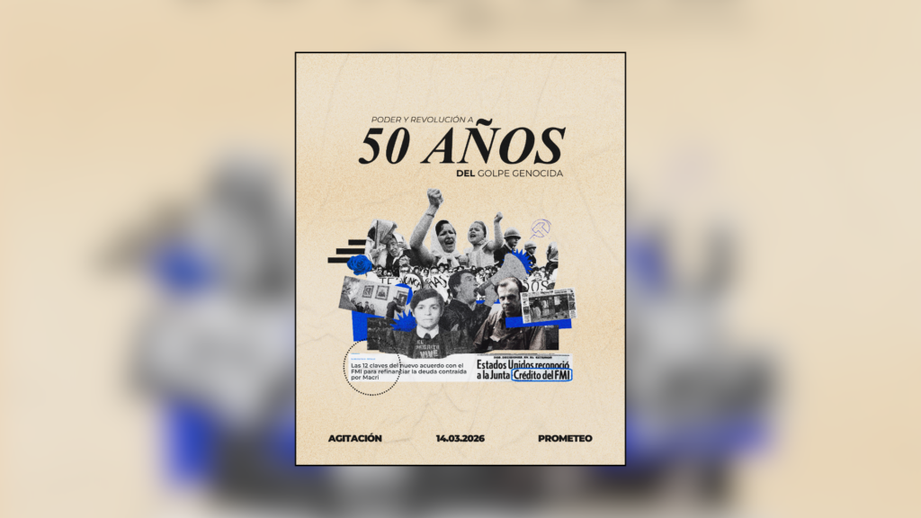 Poder y Revolución a 50 años del golpe genocida