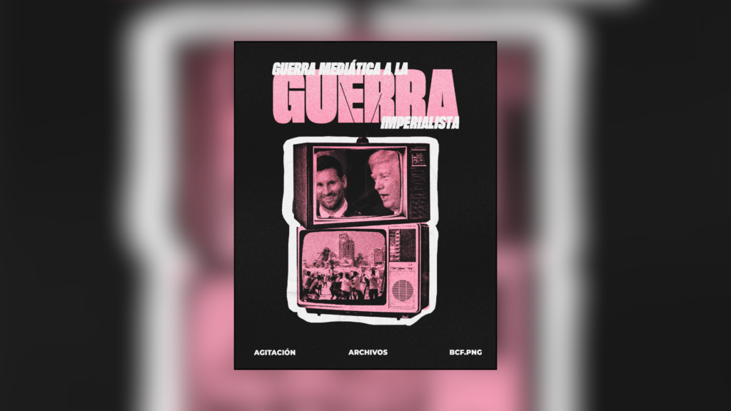 Guerra mediática a la guerra imperialista