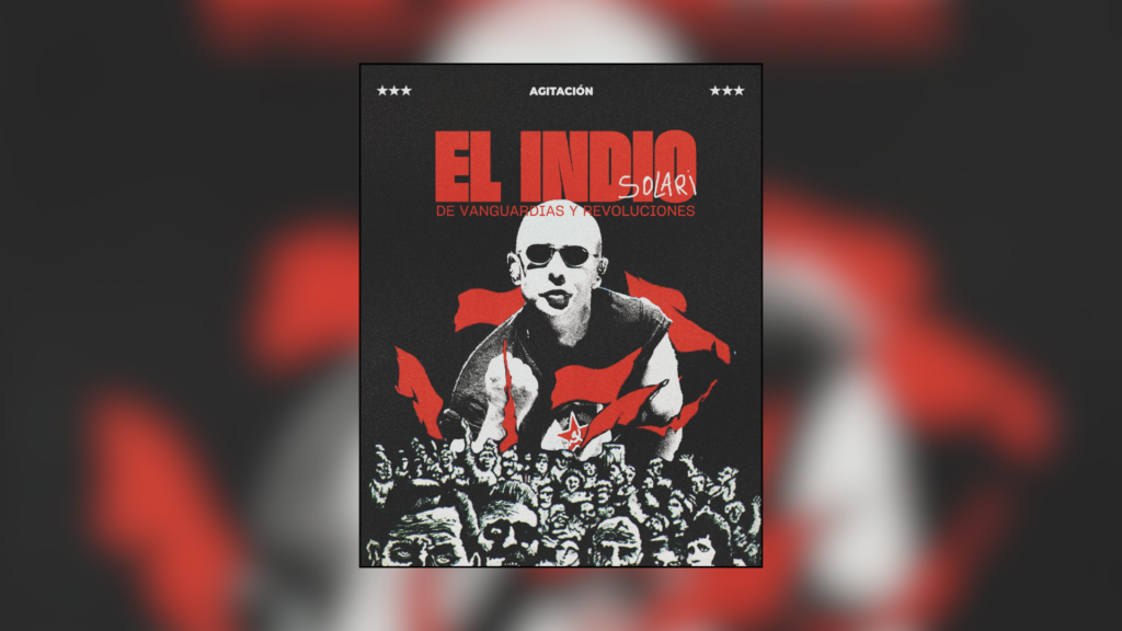 El Indio Solari: de vanguardias y revoluciones