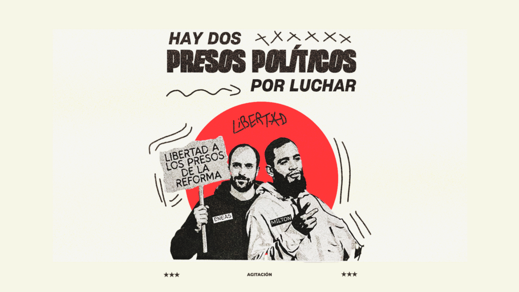 Hay dos presos políticos por luchar